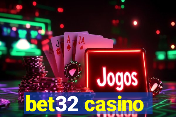 bet32 casino