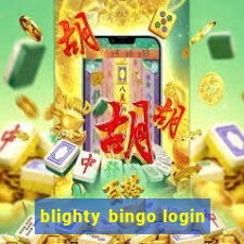 blighty bingo login