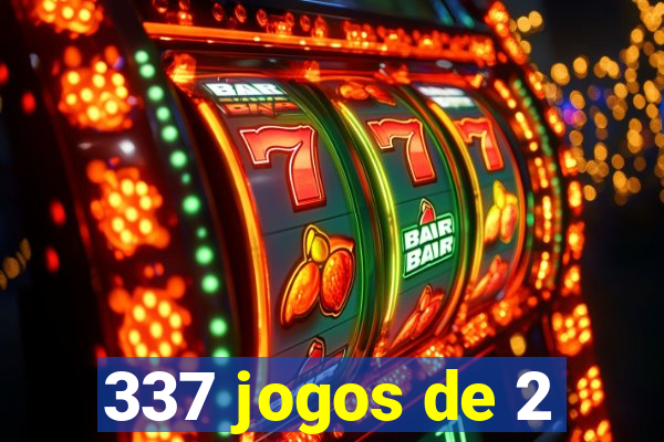 337 jogos de 2