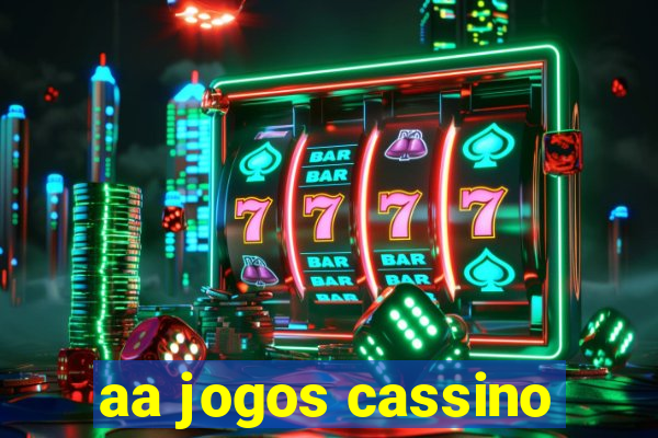 aa jogos cassino