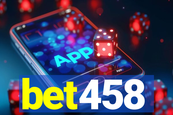 bet458