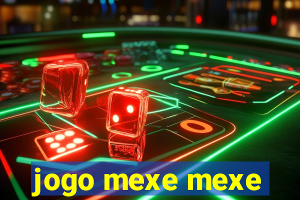 jogo mexe mexe