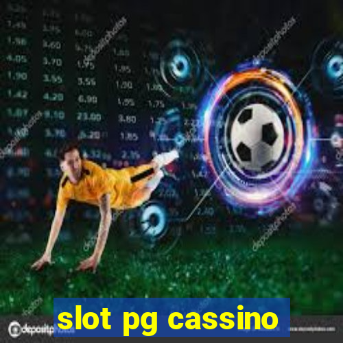 slot pg cassino