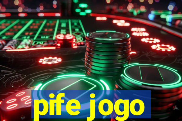 pife jogo