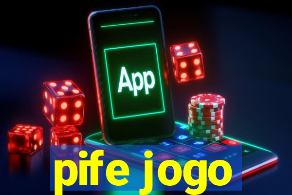 pife jogo