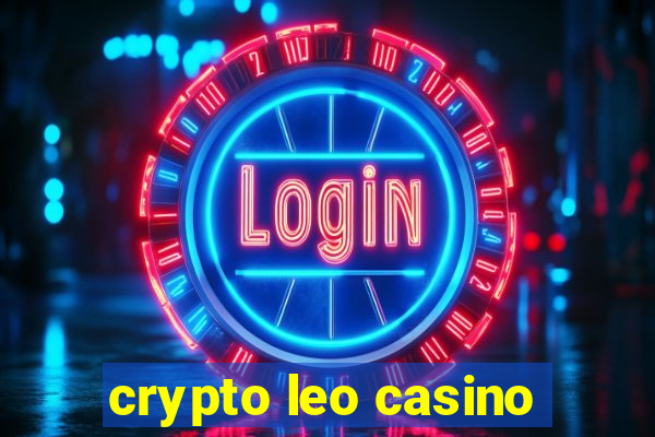 crypto leo casino