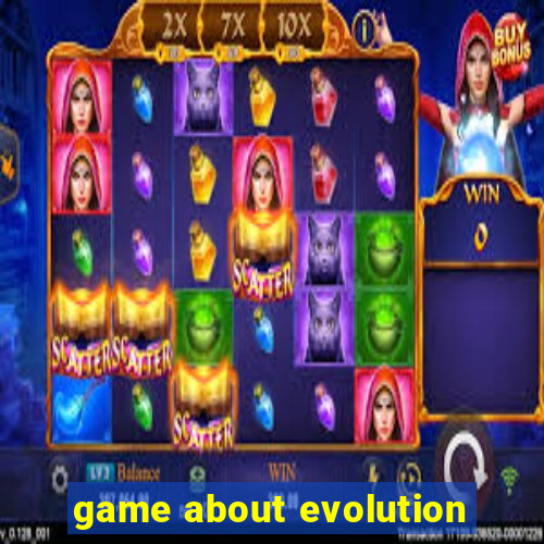 game about evolution