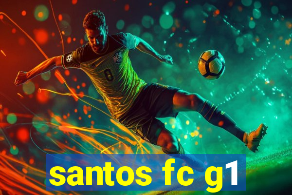 santos fc g1