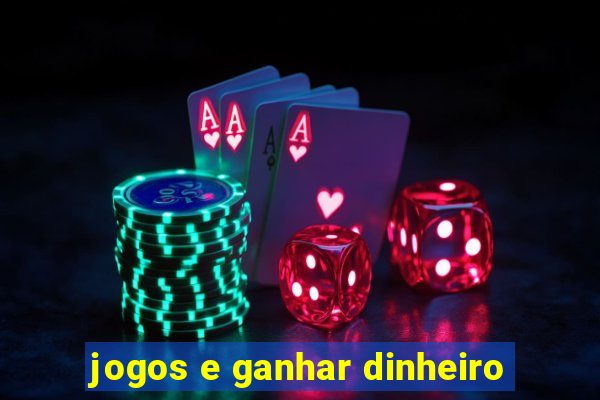 jogos e ganhar dinheiro