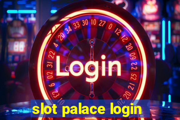 slot palace login