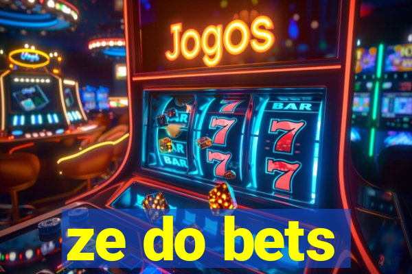 ze do bets