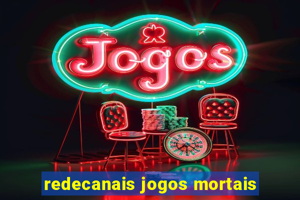 redecanais jogos mortais