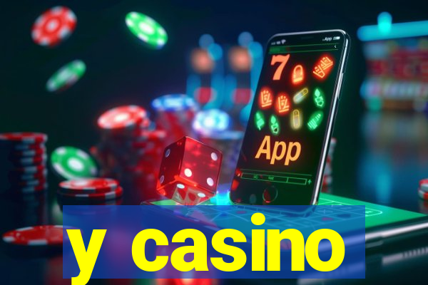 y casino