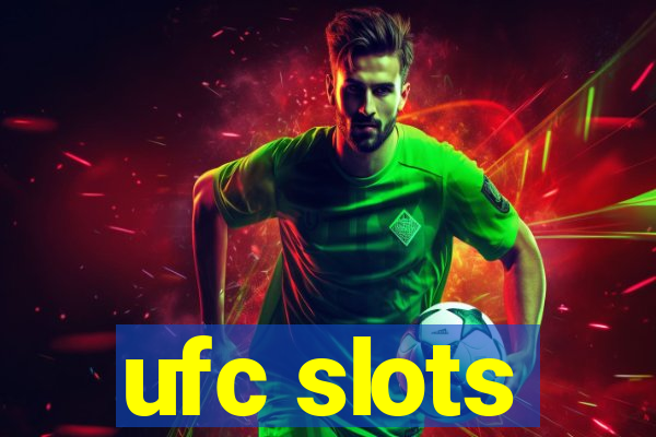 ufc slots