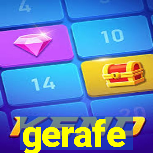 gerafe