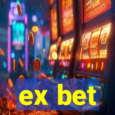 ex bet