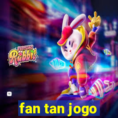 fan tan jogo