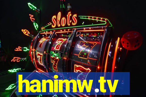 hanimw.tv