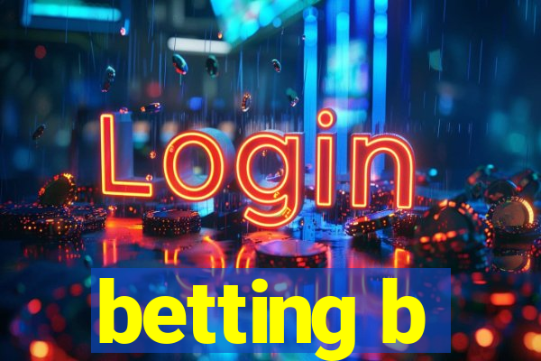 betting b