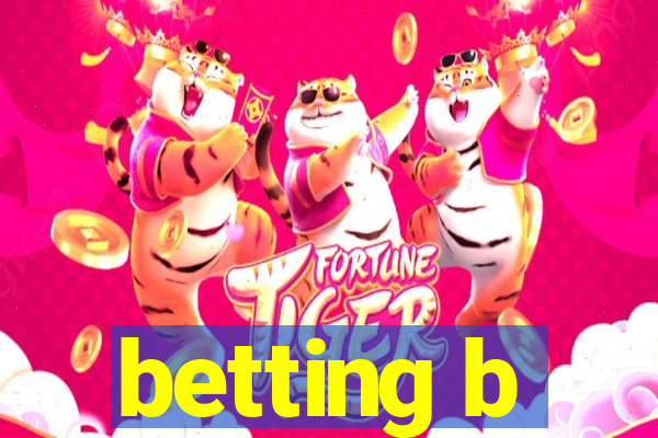 betting b