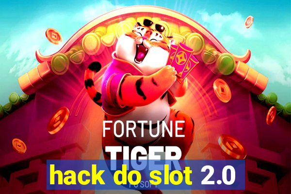 hack do slot 2.0