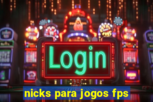 nicks para jogos fps