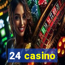 24 casino