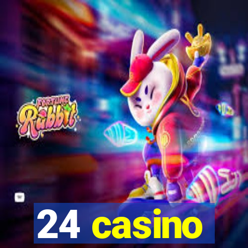 24 casino