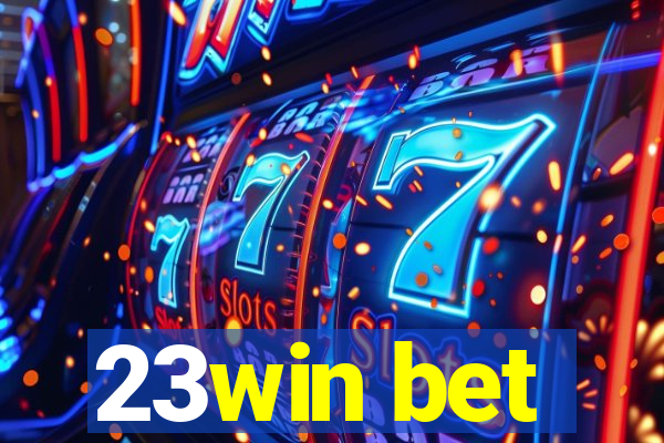 23win bet