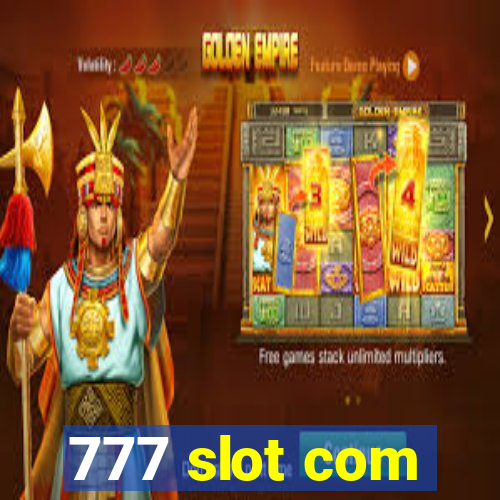 777 slot com