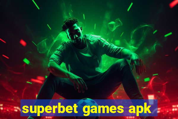 superbet games apk