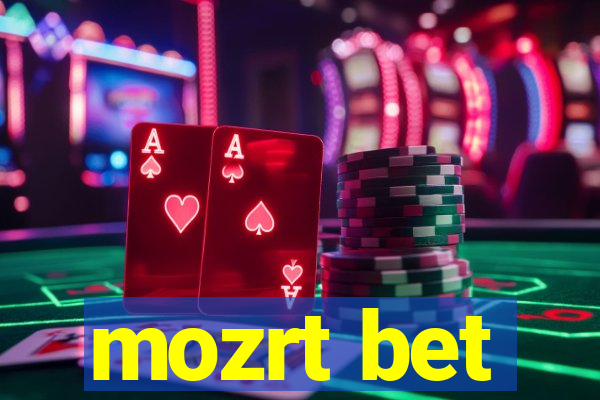 mozrt bet