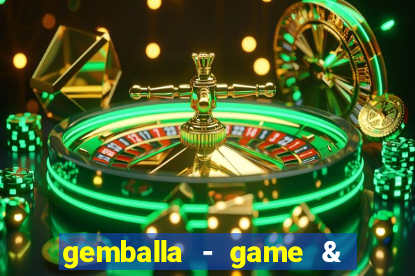 gemballa - game & chat & earn