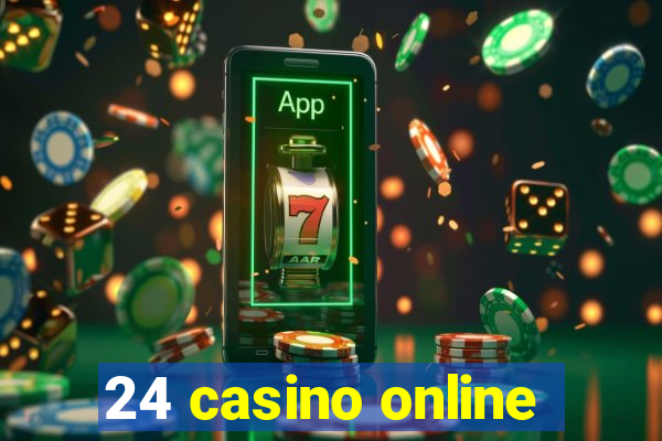 24 casino online