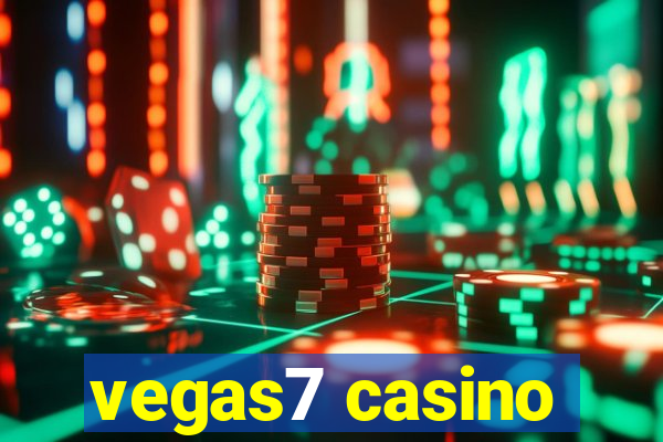 vegas7 casino