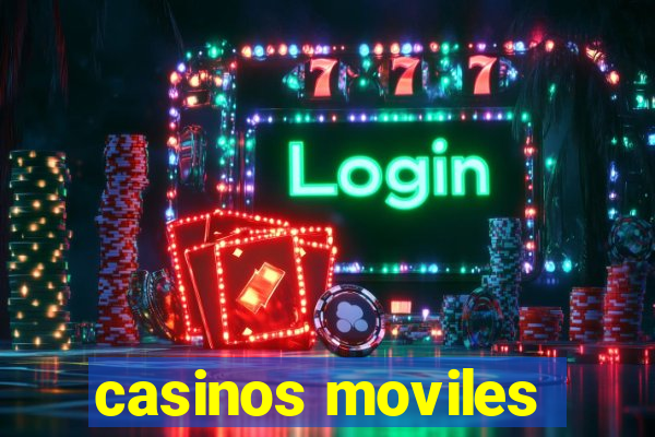 casinos moviles