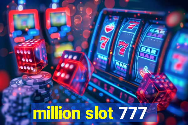 million slot 777