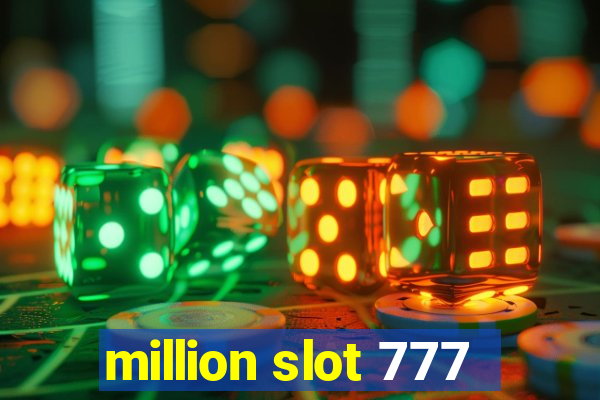 million slot 777