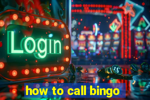 how to call bingo