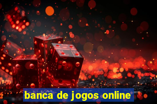 banca de jogos online