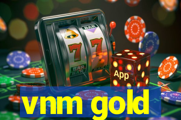 vnm gold