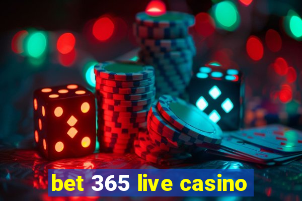 bet 365 live casino