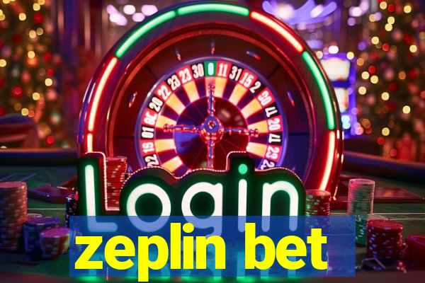 zeplin bet