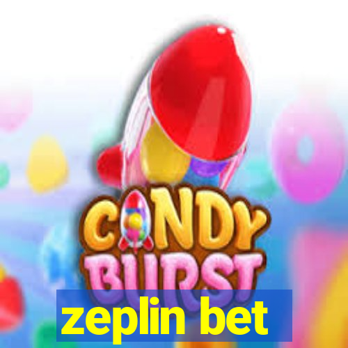 zeplin bet