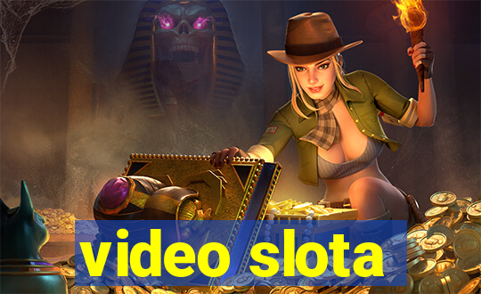 video slota