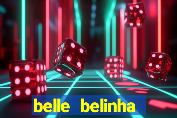 belle belinha videos vazados