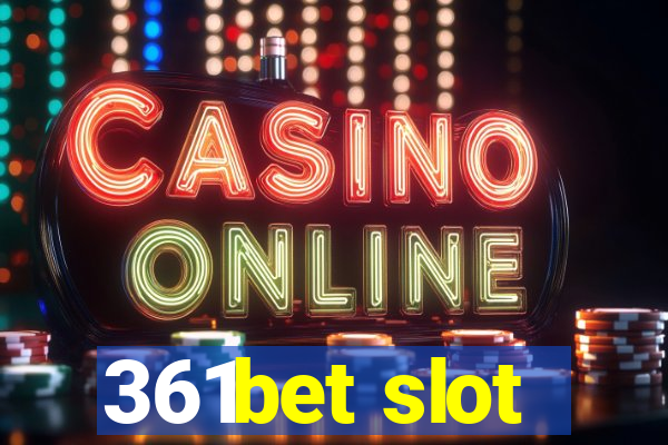 361bet slot