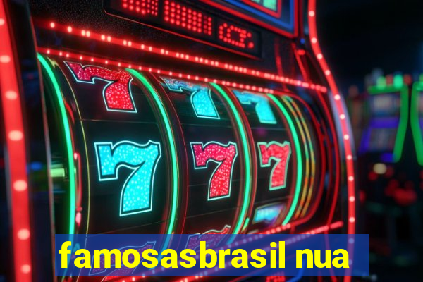 famosasbrasil nua