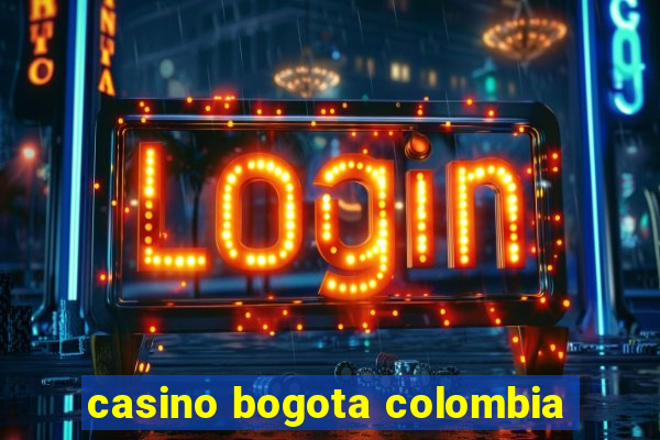 casino bogota colombia