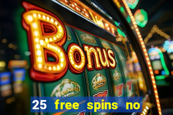 25 free spins no deposit casino uk netbet